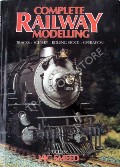 Book cover of Complete Railway Modelling  by SMEED, Vic (ed.) 